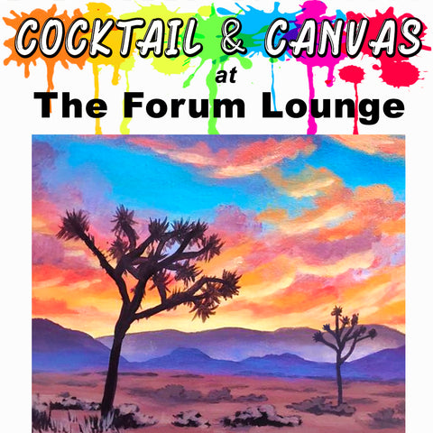 "Joshua Tree Sunset" Paint and Sip Event at The Forum Lounge on Wed, May 8 at 6:30pm