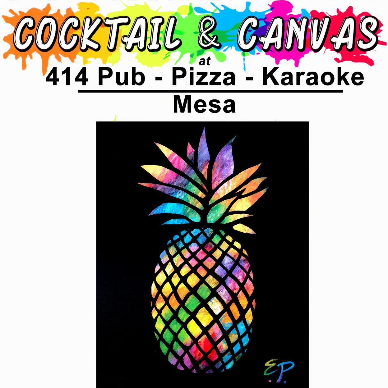 "Electric Pineapple" Paint and Sip at 414 Pub, Pizza, Karaoke on Sat, August 16 at 1pm