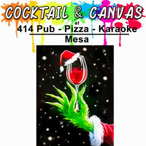 "Drink Up Grinches" Paint and Sip at 414 Pub - Pizza - Karaoke on Sat, Dec 2 at 1pm