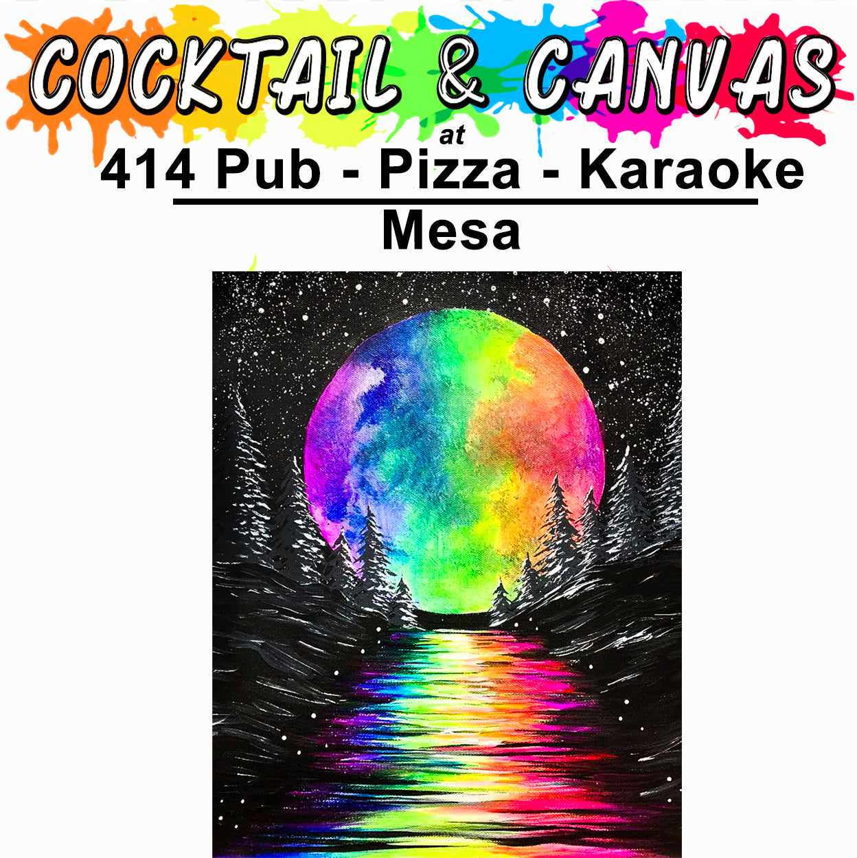 "Rainbow Moon Reflections" Paint and Sip at 414 Pub, Pizza, Karaoke on Sat, April 19 at 1pm