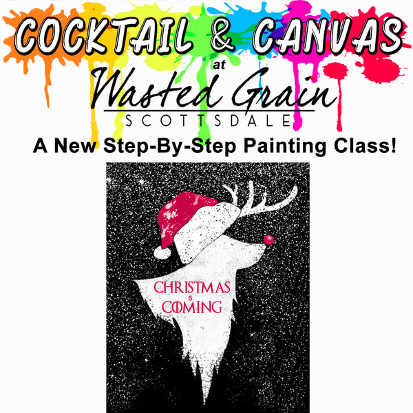 Winter Is Coming Painting Class Sun, December 8th